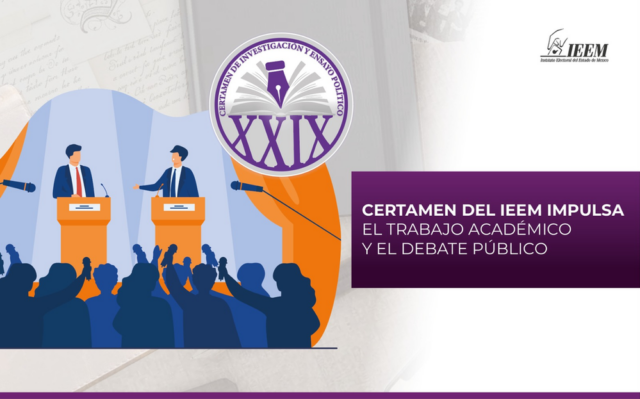 Participa en la XXIX edición del Certamen del IEEM y enriquece la democracia con propuestas e investigaciones.