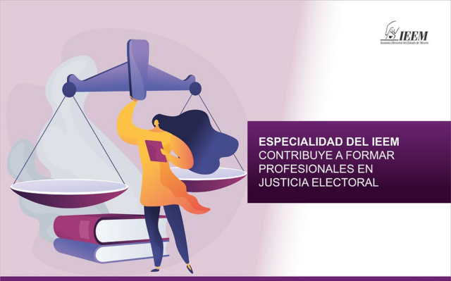 Descubre cómo la Especialidad en Derecho Procesal Electoral del IEEM forma a profesionales capacitados en materia electoral.
