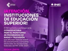 INE Edomex convoca a universidades a monitorear medios PEF 2026-2027 Instituciones de educación superior en Edomex pueden participar en el monitoreo de radio y televisión para el PEF 2026-2027.